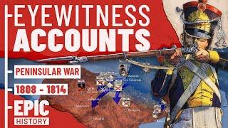 Eyewitness Accounts from the Napoleonic Wars: Spain and Portugal 1808-1814