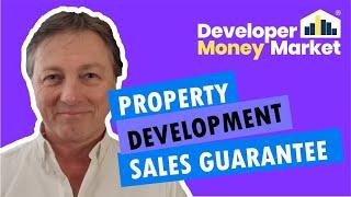 Property Development Sales Guarantee [AND reduce your project costs]