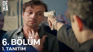 Deha 6. Bölüm Fragmanı | Deha Fragman