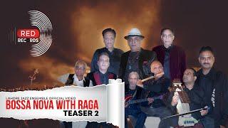 Red Media Presents Bossa Nova With Raga| instrumental| Jazz Ensemble| coming soon| teaser 2