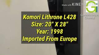 Komori Lithrone 428 - Our Successful Supply - GANESHA IMPEX, Chennai