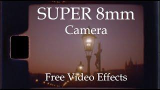 SUPER 8mm | Video Effects in 4K  |  by Stefan Aue