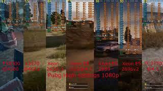 Pubg _FX8300@4.2 / X3470@4 / Xeon2620v3 / Xeon1620@4.3 / Xeon2689 /Xeon2696v2 / i7 3770@4.1+RTX2060s