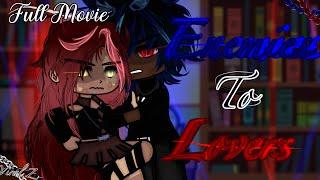 Enemies to Lovers Full Movie {Gacha club movie}