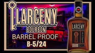 Larceny Barrel Proof B524: A Bourbon Note review! #bourbonhunting #bourboncollection #bourbon