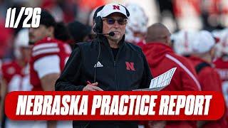 Nebraska Football Practice Report Nov. 26 I Nebraska Huskers I GBR