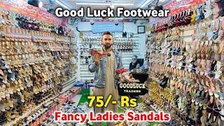 Fancy Ladies Sandals 75/- Rs | Ladies Sandals Wholesale Market In Delhi | Good Luck Footwear