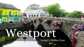 Exploring Westport: Revealing the Hidden Gems of Ireland