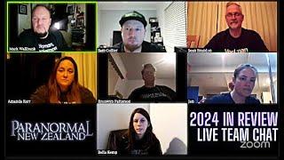 Paranormal NZ: 2024 IN REVIEW - Live team chat - Jan 4th 2025