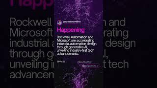 Rockwell Automation & Microsoft leading the charge, unveiling groundbreaking AI advancements