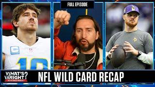 Wild Card Weekend Recap, Quarterback Questions & Wright or Wrong | What's Wright?