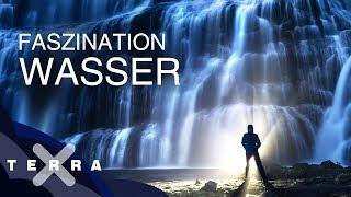 Faszination Wasser | Ganze Folge Terra X