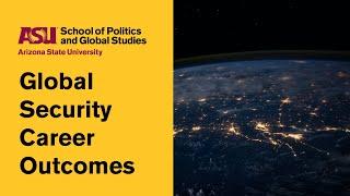 Career Outcomes from the ASU MA in Global Security (MAGS)