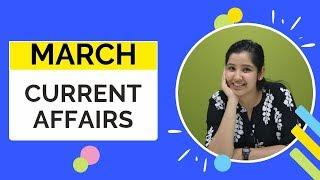 March Current Affairs 2019 | In 10 minutes