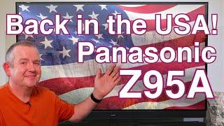 Panasonic Z95A OLED TV Review: Back in the USA!