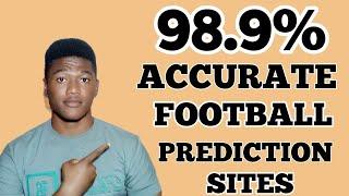 BEST FOOTBALL PREDICTIONS SITES 2024 - up to 98.9% Accurate Football Tips