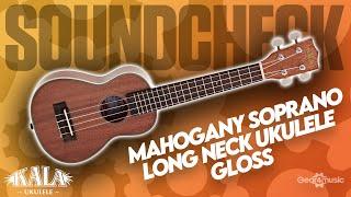 SOUNDCHECK Kala KA-SLNG Mahogany Soprano Long Neck Ukulele, Gloss | Gear4music Guitars