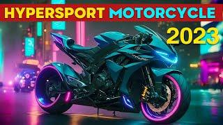 Top 5 Hypersport Motorcycles of 2023