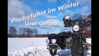 Probefahrt im Winter mit dem Uralgespann