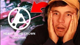 WAS ist denn mit IHR LOS?!...Reaktion auf : Heavy Is the Crown (Official Audio) - Linkin Park