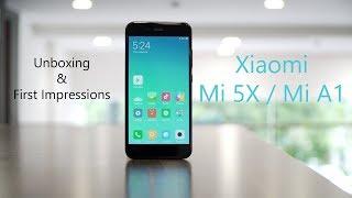 Xiaomi Mi 5X / A1 India Unboxing and First Impressions