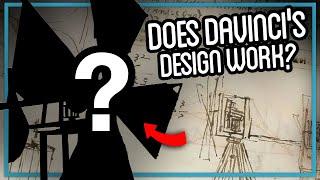 Does this DAVINCI's Design Work?