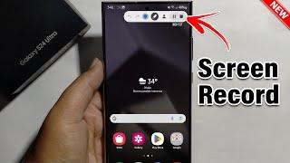 Samsung Galaxy S24/S24+ /S24 Ultra : How To Record Screen [Easy]