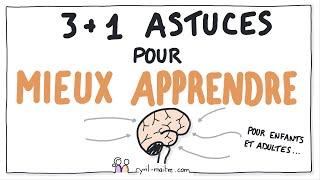 3+1 ASTUCES pour mieux APPRENDRE