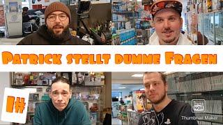 Patrick stellt dumme Fragen 1 Heute  u.a.mit Fair Play Hamm, Tony Goku , Mr.90s und vielen mehr