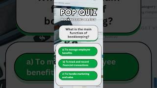 Pop Quiz - Bookkeeping Basics.