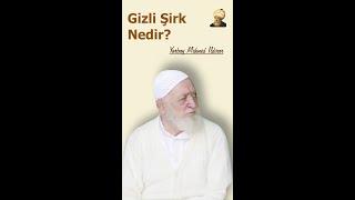 Gizli Şirk Nedir? - Yarbay Mehmed Ildırar - #Shorts