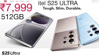 itel S25 Ultra Launch Date! First Look | Unboxing | Design | Specification | Camera | Price