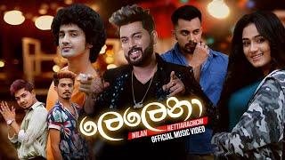 Lelena (ලෙලෙනා) - Nilan Hettiarachchi Official Music Video