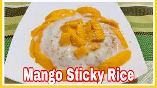 Mango Sticky Rice/ First time 