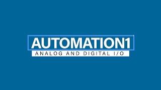 Automation1 Analog and Digital IO