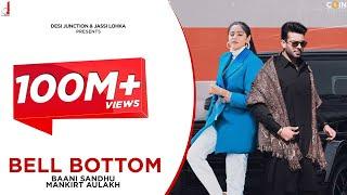 Punjabi Song | Bell Bottom | Baani Sandhu Ft. Mankirt Aulakh | Gur Sidhu