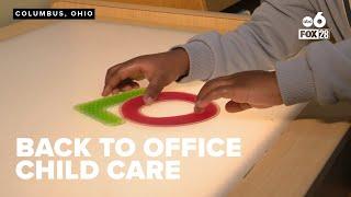 Ohio childcare see rising numbers as return-to-office trend grows