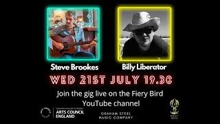 Steve Brookes and Billy Liberator - Showcase Sessions Online 21/7/21