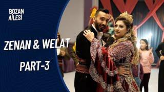 BOZAN AİLESİNİN KINA GECESİ PART 3 ( ZENAN & WELAT )