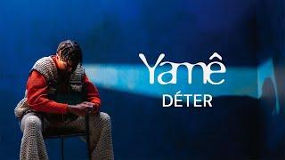 Yamê - Déter  (Official English Lyric Video)