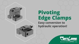 Low-Profile Pivoting Edge Clamp, Hydraulic Conversion