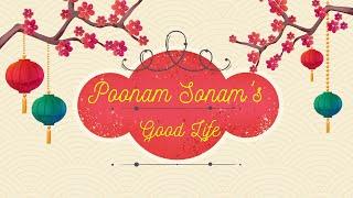 Poonam Sonam's Good Life