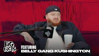 Belly Gang Kushington Clears Up Questions About His Race, Speaks On Adversity & More On BIG FACTS !!