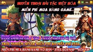 Huyền Thoại Hải Tặc Lậu Việt Hóa Miễn Phí Mua Hàng Game Vô Hạn Full Gói Nạp Full Tướng UR+ Đồ Đỏ