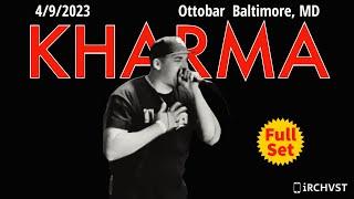 2023-04.09 Kharma @ the Ottobar (Baltimore, MD) | [FULL SET]