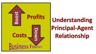 Understanding Principal Agent Relationship