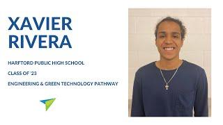 Remarks from Xavier Rivera, Hartford Public HS Class of '23, Engineering & Green Technology