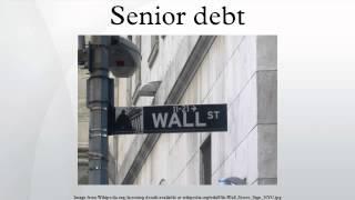 Senior debt