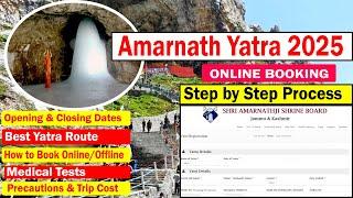 Amarnath Yatra 2025 | Complete Registration Guide 🟥 Route  🟥 Cost  🟥 Online Booking 🟥Medical Tests🟥