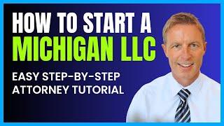 How to Start an LLC in Michigan in 2025 (Online in Minutes)